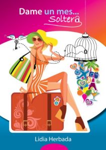 Descargar Dame un mes soltera (Volumen 1) Comedia Romántica pdf, epub, ebook