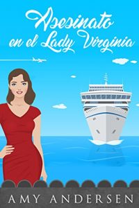 Descargar Asesinato En El Lady Virginia: (Los Misterios de Marion – Libro 6) pdf, epub, ebook