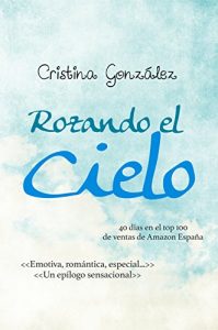 Descargar Rozando el cielo pdf, epub, ebook