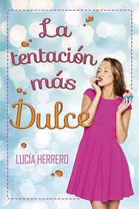 Descargar La tentación más dulce pdf, epub, ebook