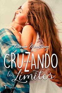 Descargar Cruzando Los Límites (Titania fresh) pdf, epub, ebook