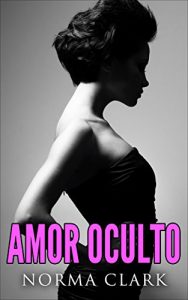 Descargar Amor Oculto: romance contemporáneo pdf, epub, ebook