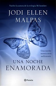 Descargar Una noche. Enamorada: Tercer volumen de la trilogía Una noche pdf, epub, ebook