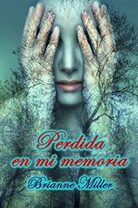 Descargar Perdida en mi memoria pdf, epub, ebook