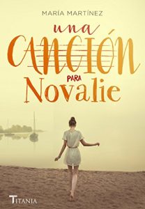 Descargar Una canción para Novalie (Titania fresh) pdf, epub, ebook