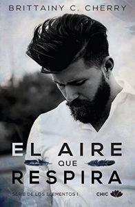 Descargar El aire que respira (Los elementos nº 1) pdf, epub, ebook