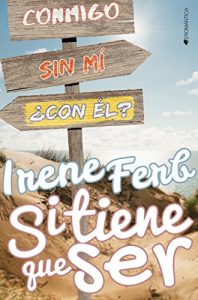 Descargar Si tiene que ser pdf, epub, ebook
