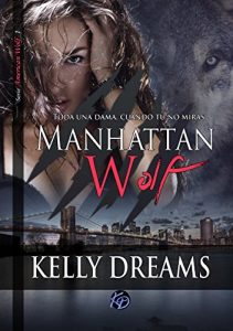 Descargar Manhattan Wolf: Toda una dama cuando tú no miras (American Wolf nº 1) pdf, epub, ebook