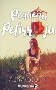 Descargar Pequeña Pelirroja pdf, epub, ebook