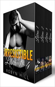 Descargar Irresistible (Serie Eric Cassel): Libros 1-4 pdf, epub, ebook