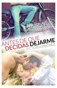 Descargar Antes de que decidas dejarme pdf, epub, ebook