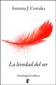 Descargar La levedad del ser (relatos)  (B DE BOOKS) pdf, epub, ebook