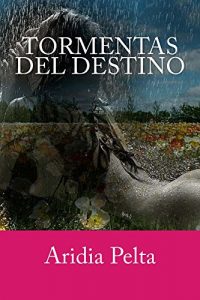 Descargar Tormentas del destino (Romántica erótica – Trilogía): Una apasionante novela romántica erótica (Destino de una Call Girl – Trilogía de Lettox nº 2) pdf, epub, ebook