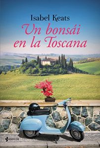 Descargar Un bonsái en la Toscana pdf, epub, ebook