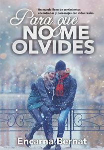 Descargar Para que no me olvides: Relatos de amor (Relatos cortos) pdf, epub, ebook