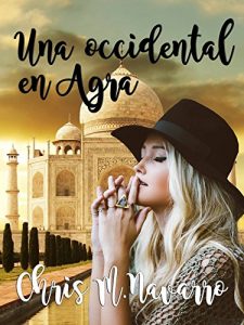Descargar UNA OCCIDENTAL EN AGRA pdf, epub, ebook