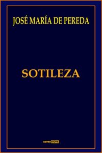 Descargar Sotileza (Con Notas)(Biografía)(Ilustrado) pdf, epub, ebook