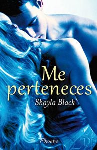 Descargar Me perteneces (Amantes perversos (Wicked Lovers) nº 5) pdf, epub, ebook