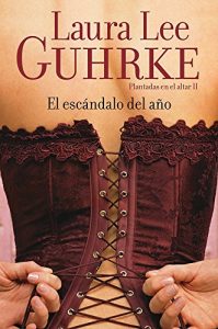 Descargar El escándalo del año: Plantadas en el altar II pdf, epub, ebook