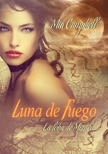 Descargar Luna de Fuego -La Loba de Mizard- pdf, epub, ebook