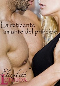 Descargar La reticente amante del príncipe (La serie de las atracciones innegables nº 2) pdf, epub, ebook