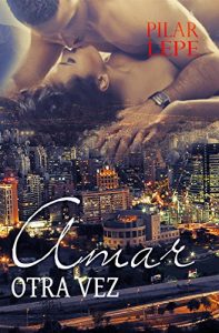 Descargar Amar otra vez pdf, epub, ebook