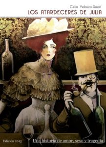 Descargar Los atardeceres de Julia: Una historia de amor, sexo explícito, tragedia, cruda y emotiva que está cautivando a miles de lectores. pdf, epub, ebook