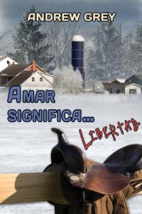 Descargar Amar significa… libertad (Amar significa…) pdf, epub, ebook