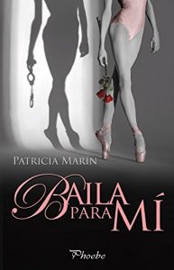 Descargar Baila para mí pdf, epub, ebook