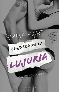 Descargar El juego de la lujuria (Juegos del placer) pdf, epub, ebook
