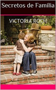 Descargar Secretos de Familia pdf, epub, ebook