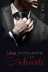 Descargar Una Propuesta casi Indecente pdf, epub, ebook