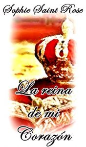 Descargar La Reina de mi corazón pdf, epub, ebook