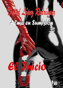Descargar Alma en sumisión: El inicio pdf, epub, ebook