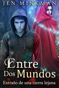 Descargar Entre Dos Mundos: Extraño de una Tierra Lejana pdf, epub, ebook