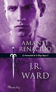 Descargar Amante Renacido (La Hermandad de la Daga Negra 10) pdf, epub, ebook