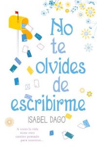 Descargar No te olvides de escribirme pdf, epub, ebook