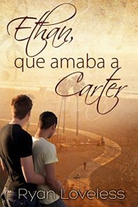 Descargar Ethan, que amaba a Carter pdf, epub, ebook