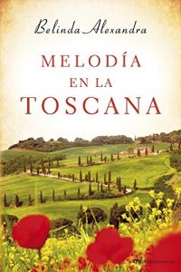 Descargar Melodía en la Toscana pdf, epub, ebook