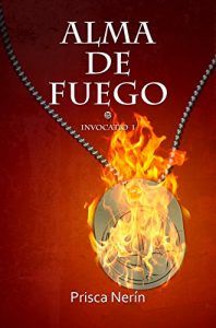 Descargar Alma de fuego (Invocatio nº 1) pdf, epub, ebook