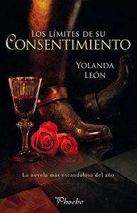 Descargar Los límites de su consentimiento pdf, epub, ebook