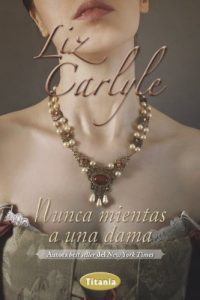 Descargar Nunca mientas una dama (Romantica) pdf, epub, ebook