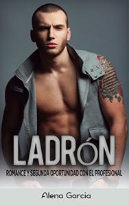 Descargar Ladrón: Romance y Segunda Oportunidad con el Profesional (Novela Romántica y Erótica en Español: Mafia Rusa nº 3) pdf, epub, ebook