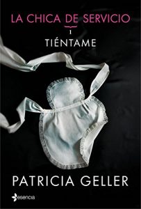 Descargar La chica de servicio, 1. Tiéntame pdf, epub, ebook