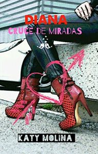 Descargar Diana: Cruce de Miradas pdf, epub, ebook