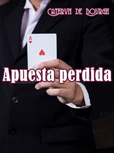 Descargar Apuesta perdida pdf, epub, ebook