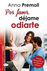 Descargar Por favor, déjame odiarte (Chic) pdf, epub, ebook