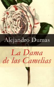 Descargar La Dama de las Camelias pdf, epub, ebook