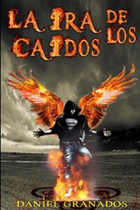 Descargar La ira de los caidos: Volumen I y II pdf, epub, ebook