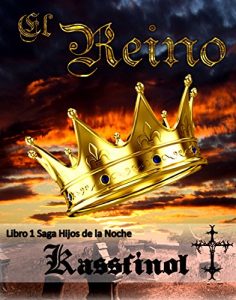 Descargar El Reino (Hijos de la Noche nº 1) pdf, epub, ebook